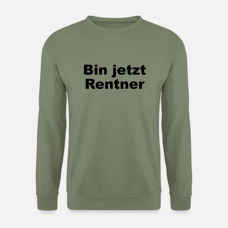 Rentner Geschenk - Unisex Pullover - Armeegrün
