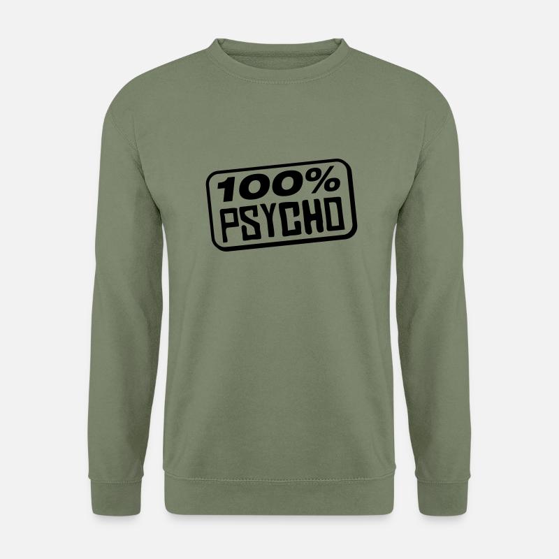 100_pro_psycho_bx1 - Unisex Pullover - Armeegrün