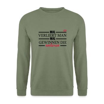 Mal verliert man, mal gewinnen die anderen - Unisex Pullover - Armeegrün - Vorne - Alina (178cm) & Michal (187cm)