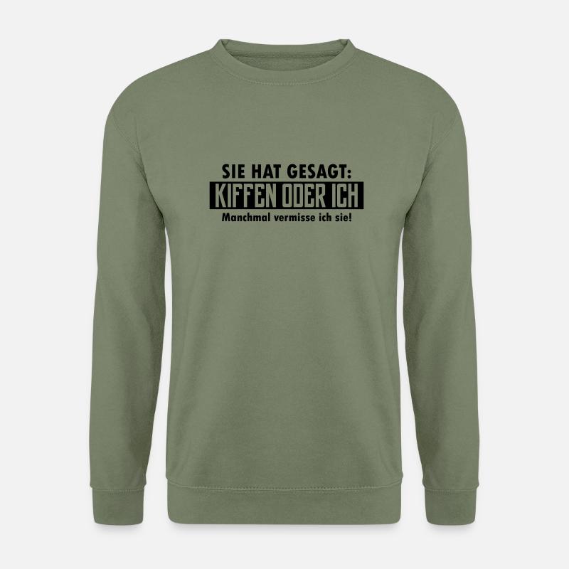 kiffen oder ich - Unisex Pullover - Armeegrün