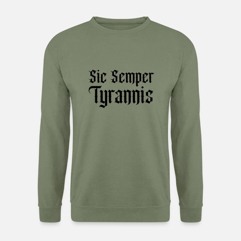 Sic semper Tyrannis - Unisex Pullover - Armeegrün