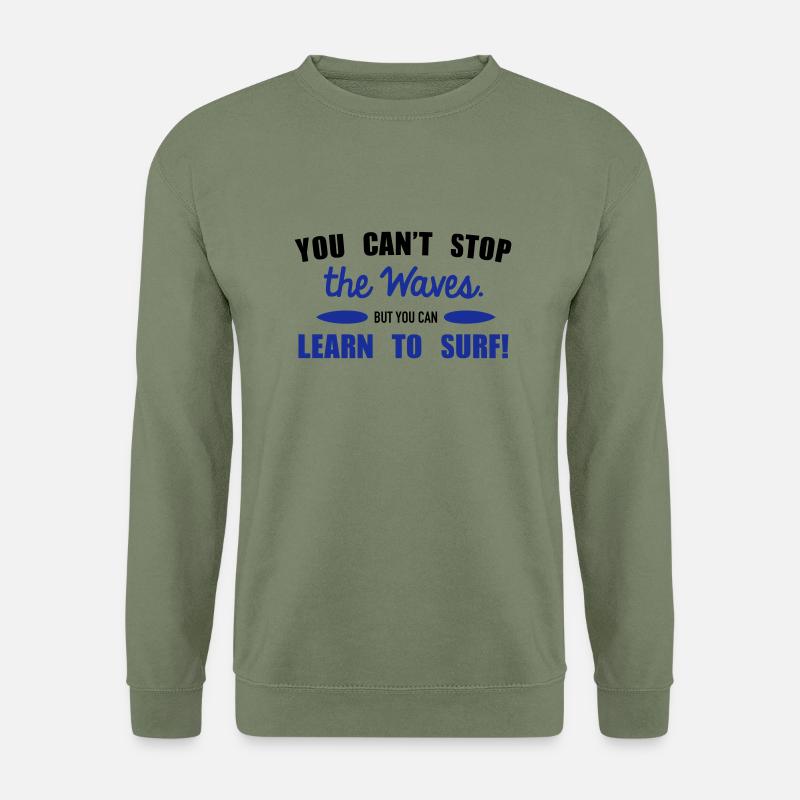Learn to surf - Unisex Sweatshirt - army green