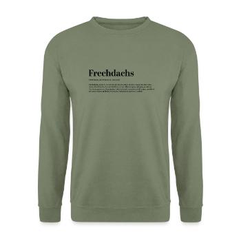 Frechdachs Definition Pet name naughty loose - Unisex Sweatshirt - army green - Front - Alina (178cm) & Michal (187cm)