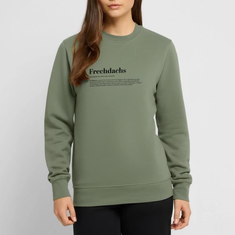 Frechdachs Definition Kosename frech locker Unisex Pullover