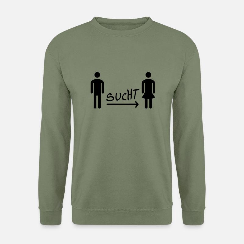 Mann sucht Frau - Single - Unisex Pullover - Armeegrün