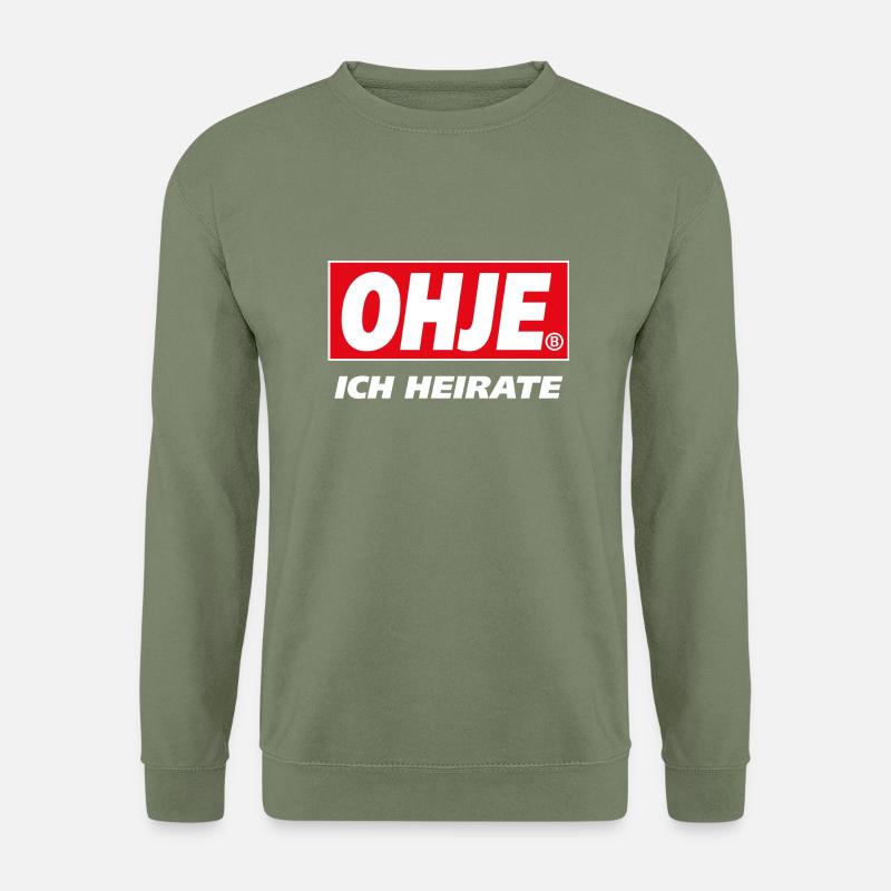 OHJE - Ich heirate JGA - Unisex Pullover - Armeegrün