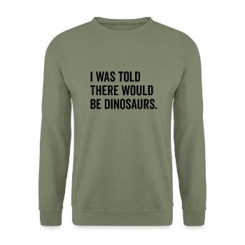 On m’a dit qu’il y aurait des dinosaures - Sweat-shirt Unisexe - vert militaire - Devant - Alina (178cm) & Michal (187cm)