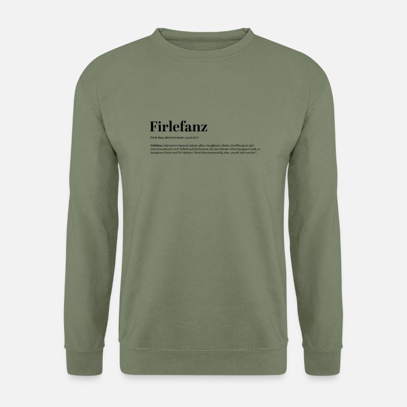 Firlefanz Definition Spaß Fun lustig - Unisex Pullover - Armeegrün