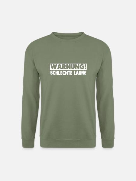 Schlechte Laune - Unisex Pullover - Armeegrün