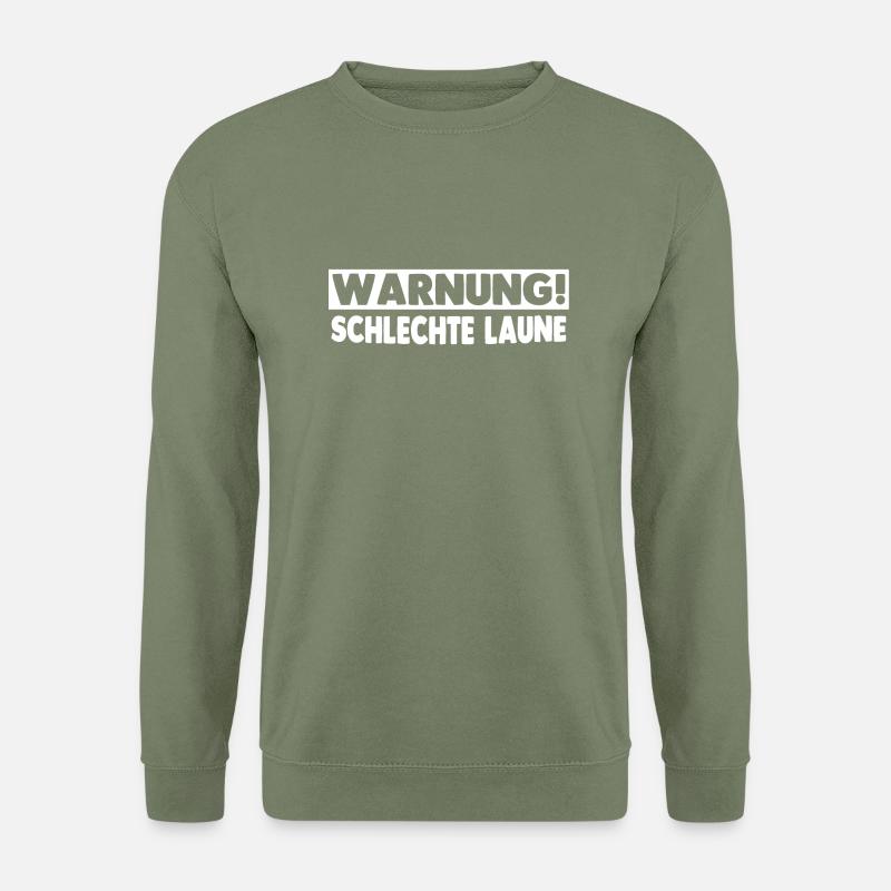 Schlechte Laune - Unisex Pullover - Armeegrün