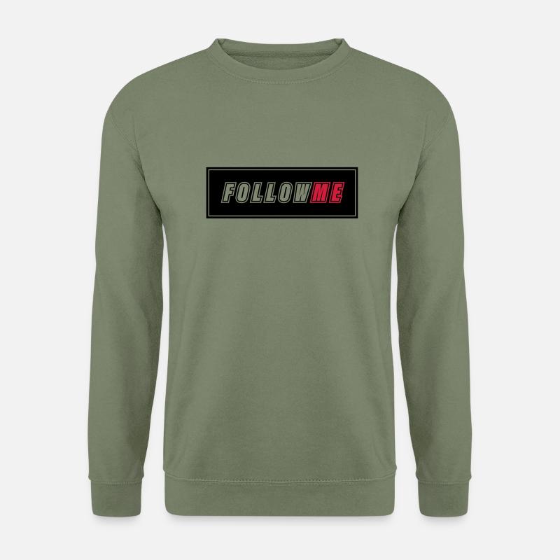 FOLLOW ME - Unisex Pullover - Armeegrün