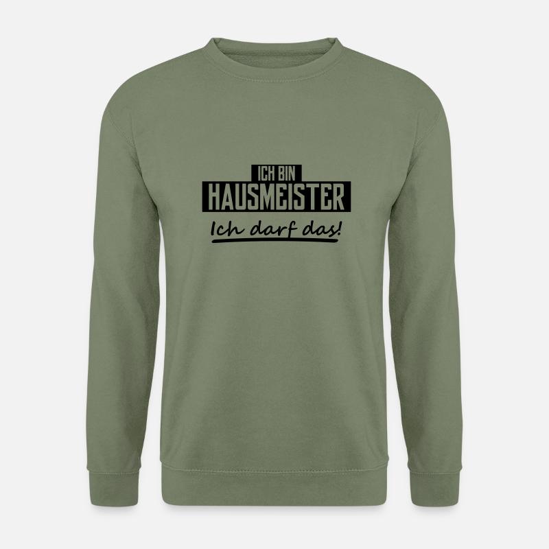 ich bin hausmeister - Unisex Pullover - Armeegrün