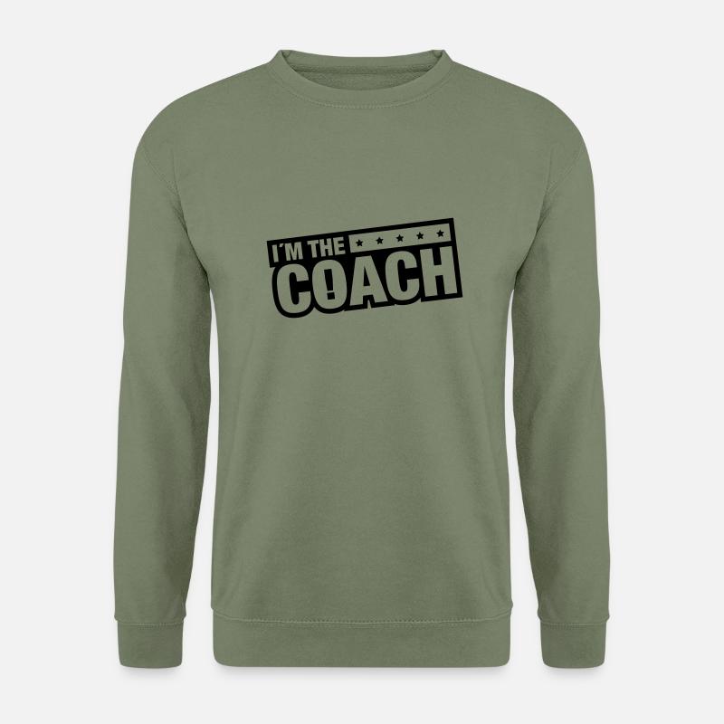 im_the_coach_ye1 - Unisex Pullover - Armeegrün