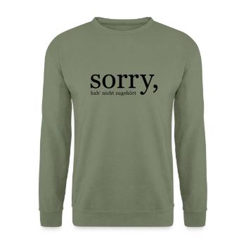 sorry, hab nicht zugehört (dh) - Unisex Pullover - Armeegrün - Vorne - Alina (178cm) & Michal (187cm)