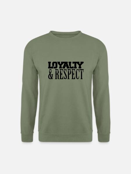 loyalty_respect_t1 - Unisex Pullover - Armeegrün