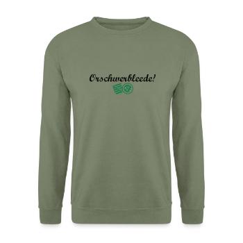 Orschwerbleede! - Unisex Pullover - Armeegrün - Vorne - Alina (178cm) & Michal (187cm)