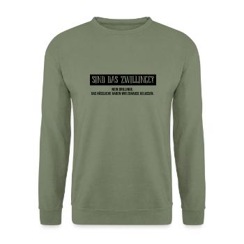 BIO Stoffbeutel: Sind das Zwillinge? - Unisex Pullover - Armeegrün - Vorne - Alina (178cm) & Michal (187cm)