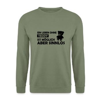 ein leben ohne teddy - Unisex Pullover - Armeegrün - Vorne - Alina (178cm) & Michal (187cm)