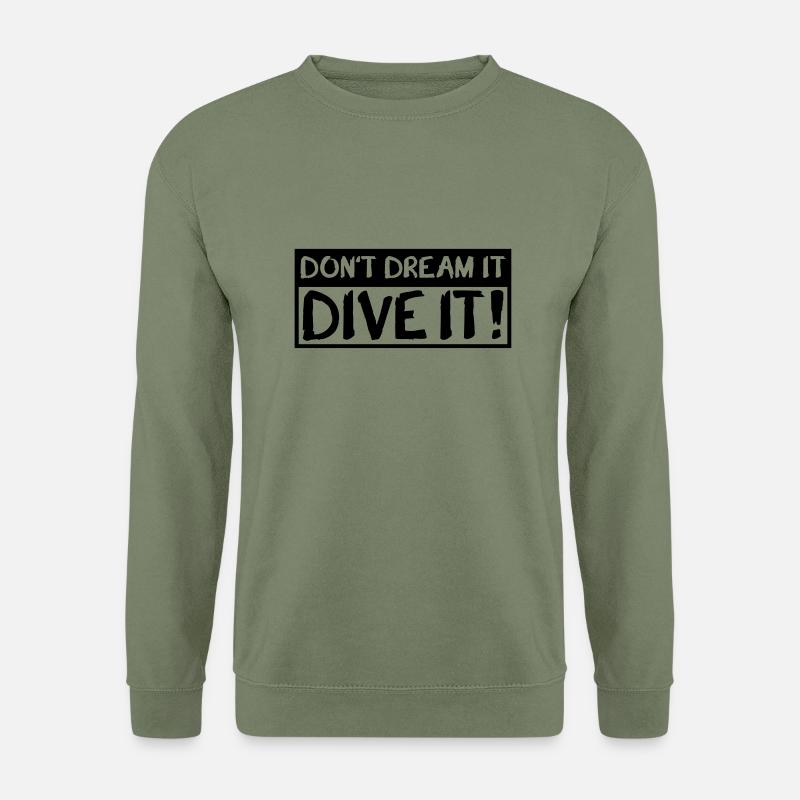 Tauchen Taucher Dive Dream - Unisex Sweatshirt - army green