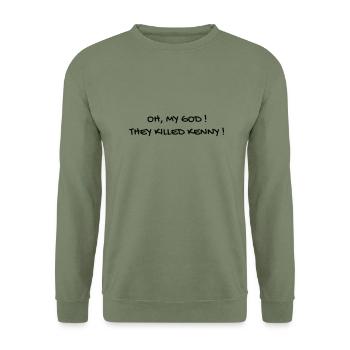 Serie TV - Television - Quotes - Citation - Zitat - Unisex Sweatshirt - army green - Front - Alina (178cm) & Michal (187cm)