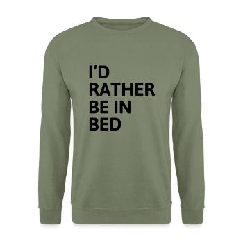 I'd Rather Be In Bed - Unisex Sweatshirt - army green - Front - Alina (178cm) & Michal (187cm)