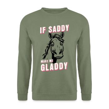 If sad make me glad, Horse Motif Shirt - Unisex Sweatshirt - army green - Front - Alina (178cm) & Michal (187cm)