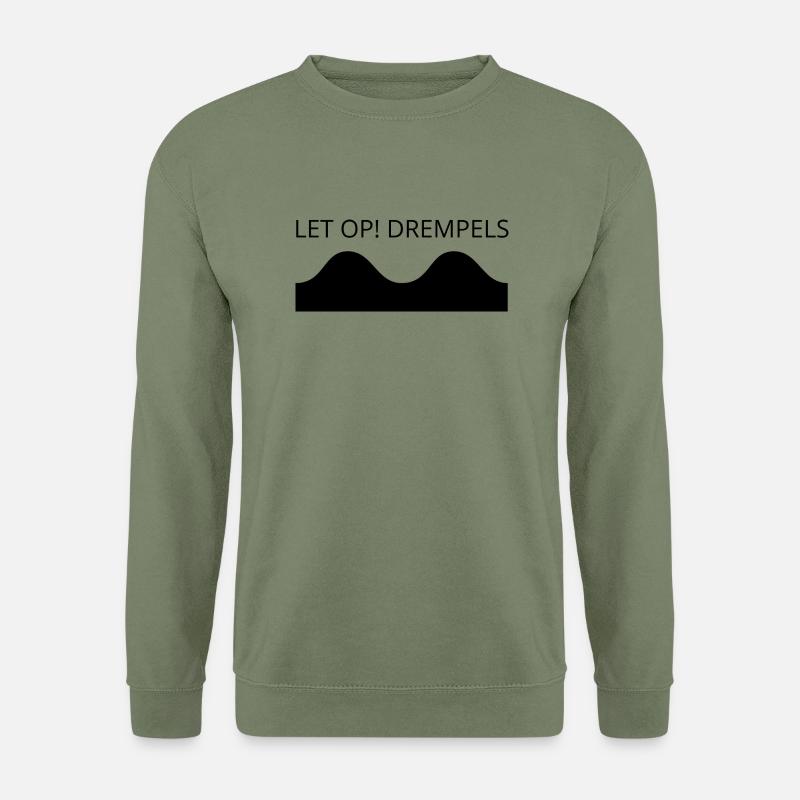 Let op Drempels black - Unisex Sweatshirt - army green