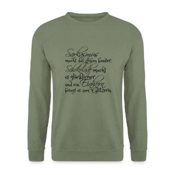 Sarkasmus, Schokolade und ein Einhorn... - Unisex Pullover - Armeegrün - Vorne - Alina (178cm) & Michal (187cm)