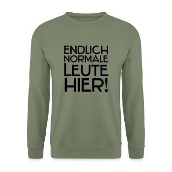 Endlich normale Leute hier! - Unisex Pullover - Armeegrün - Vorne - Alina (178cm) & Michal (187cm)