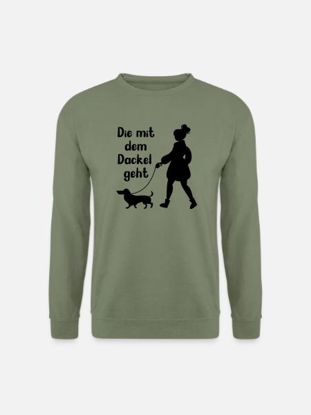 Dackel Hundebesitzerin Die mit dem Hund geht - Unisex Pullover - Armeegrün