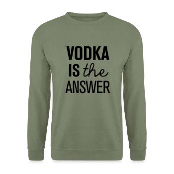 Vodka is the answer! - Unisex Pullover - Armeegrün - Vorne - Alina (178cm) & Michal (187cm)
