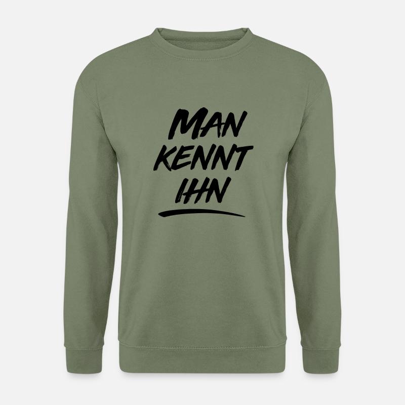 Man kennt ihn - Unisex Pullover - Armeegrün