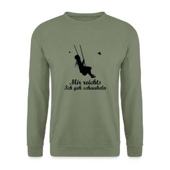 Mir reichts ich geh schaukeln - Unisex Pullover - Armeegrün - Vorne - Alina (178cm) & Michal (187cm)