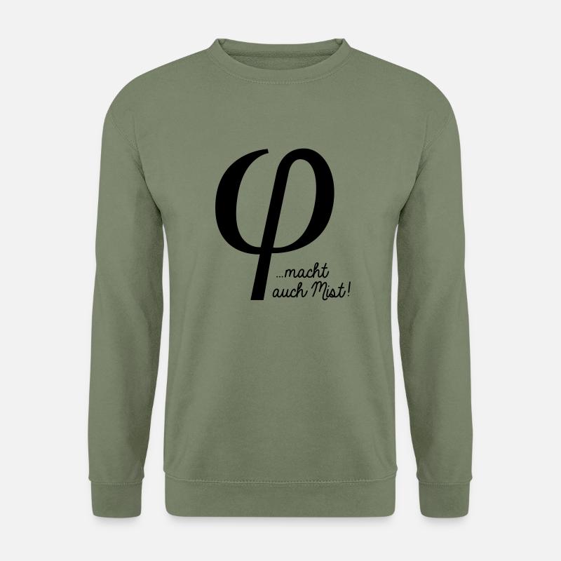 klein phi macht auch Mist - Sweat-shirt Unisexe - vert militaire