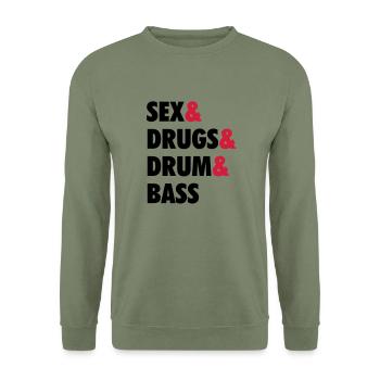 Sex & Drugs & Drum & Bass - Unisex Sweatshirt - army green - Front - Alina (178cm) & Michal (187cm)