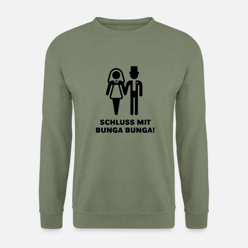 Arrêtez Bunga Bunga! (Mariage / mariage) - Sweat-shirt Unisexe - vert militaire