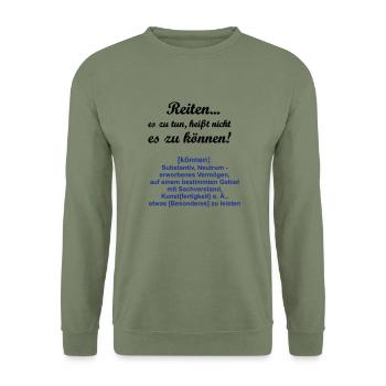 Reiten Es zu tun, heißt nicht es zu können - Unisex Pullover - Armeegrün - Vorne - Alina (178cm) & Michal (187cm)