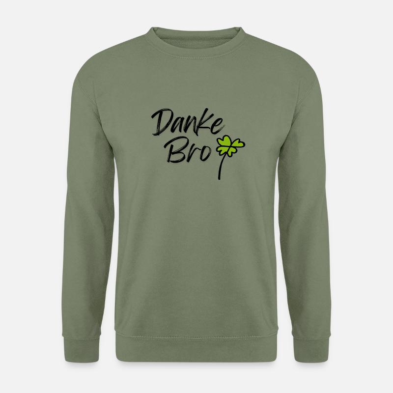 Danke Bro - Unisex Pullover - Armeegrün