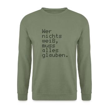 Celui qui ne sait rien, tout doit croire - Sweat-shirt Unisexe - vert militaire - Devant - Alina (178cm) & Michal (187cm)
