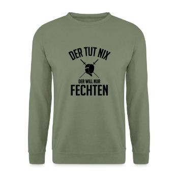 Der will nur fechten - Unisex Pullover - Armeegrün - Vorne - Alina (178cm) & Michal (187cm)