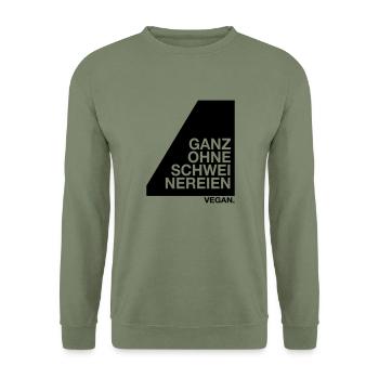 Vegan -Ganz Ohne Schweinereien - Unisex Sweatshirt - army green - Front - Alina (178cm) & Michal (187cm)