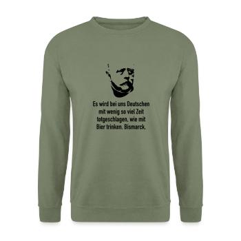 Bismarck: Es wird bei uns Deutschen mit wenig so - Unisex Pullover - Armeegrün - Vorne - Alina (178cm) & Michal (187cm)