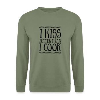 I Kiss Better Than I Cook - Unisex Sweatshirt - army green - Front - Alina (178cm) & Michal (187cm)
