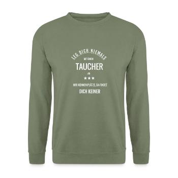 leg dich niemals mit einem taucher an... - Unisex Pullover - Armeegrün - Vorne - Alina (178cm) & Michal (187cm)