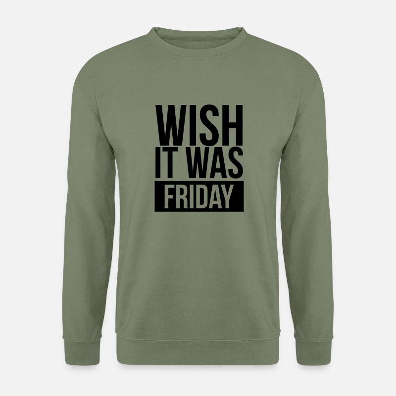 friday - Unisex Pullover - Armeegrün