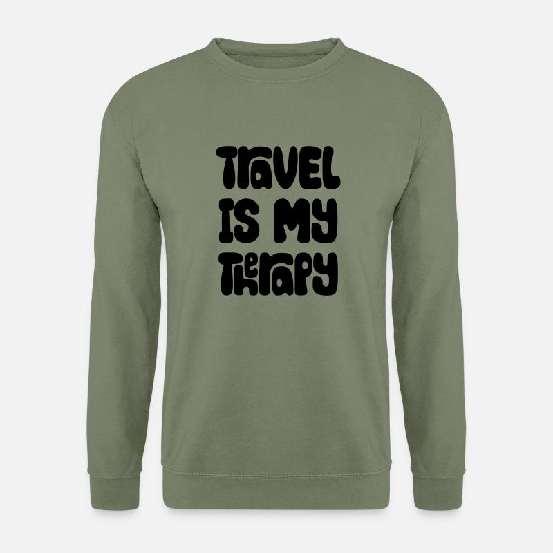 Travel Is My Therapy - Unisex Pullover - Armeegrün