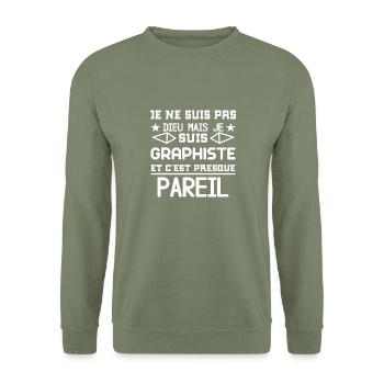 Tshirt femme Je suis pas dieu mais Graphiste - Sweat-shirt Unisexe - vert militaire - Devant - Alina (178cm) & Michal (187cm)