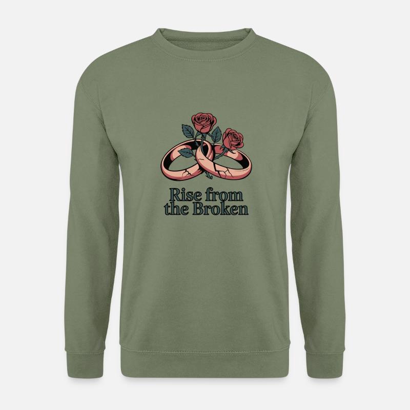 ERHEBE DICH AUS DEM ZERBROCHENEN - Unisex Pullover - Armeegrün