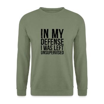 In my defense I was left unsupervised - Unisex Sweatshirt - army green - Front - Alina (178cm) & Michal (187cm)