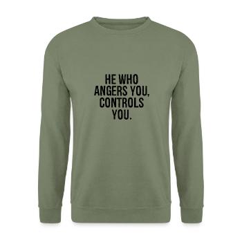 he who angers you controls you - Unisex Sweatshirt - army green - Front - Alina (178cm) & Michal (187cm)